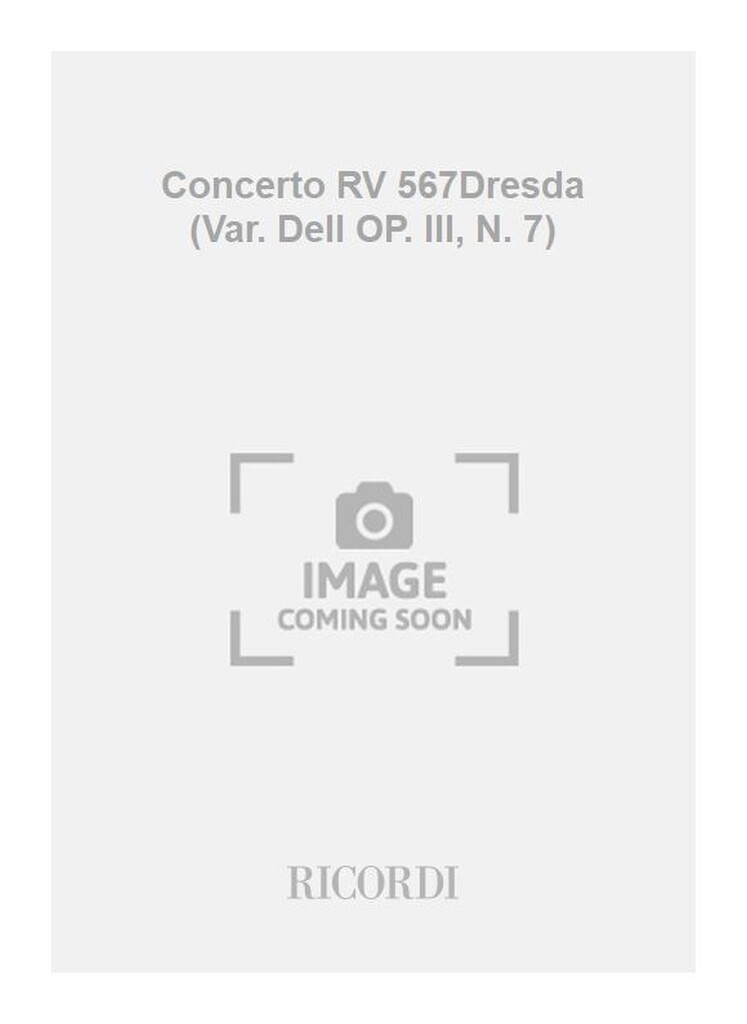 Concerto RV 567Dresda (Var. Dell OP. III, N. 7)